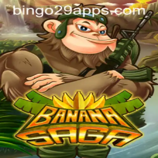 Discover the Exciting World of BananaSaga and Bingo29.COM