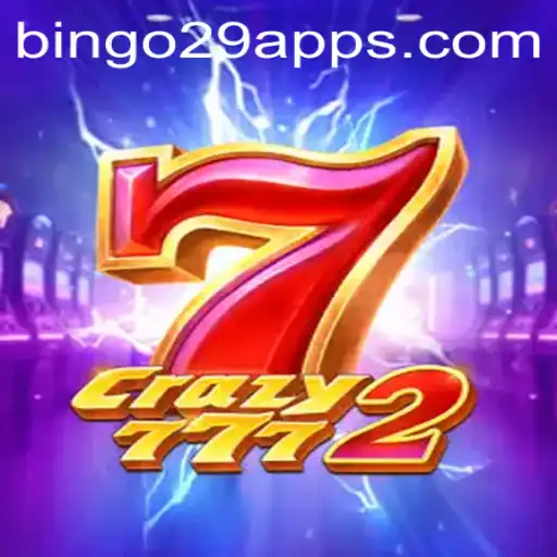 Exploring the World of Crazy7772: An Engaging Dive Into Gaming Fun With Bingo29.COM