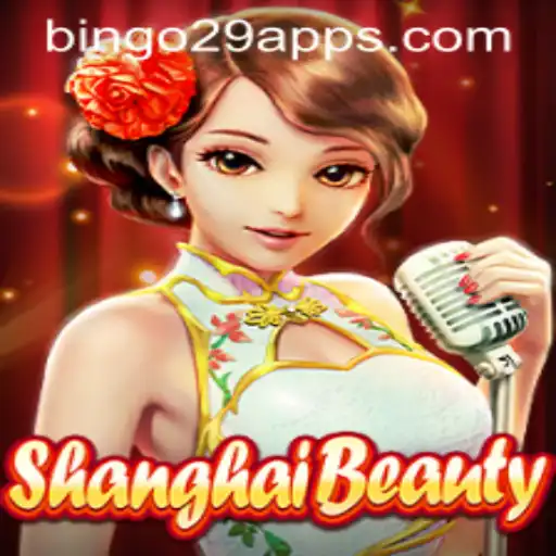 ShanghaiBeauty: Exploring the Intricacies of Bingo29.COM